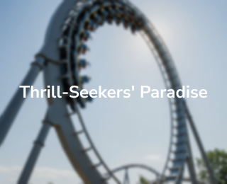 Thrill Seekers’ Paradise